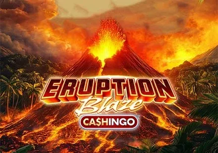 Eruption Blaze CASHINGO™ screenshot